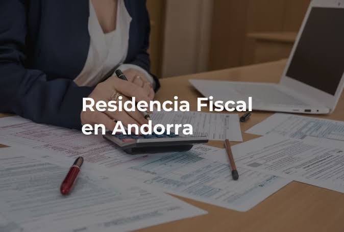 Residencia fiscal en Andorra: requisitos, ventajas y cuánto cuesta